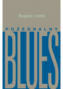 Pożegnalny blues