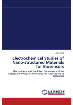 Electrochemical Studies of Nano-structured Materials for Biosensors