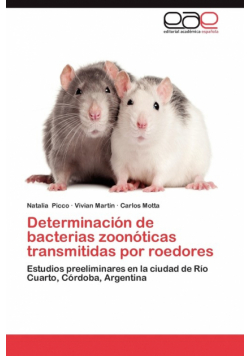 Determinacion de Bacterias Zoonoticas Transmitidas Por Roedores