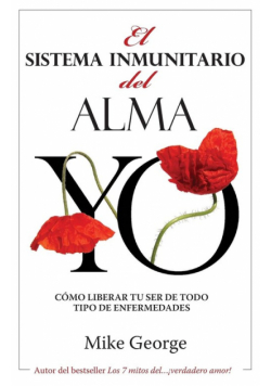 El Sistema Inmunitario del Alma