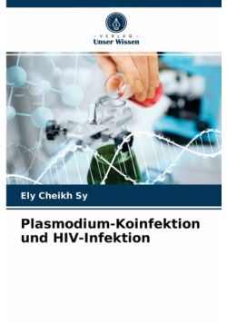 Plasmodium-Koinfektion und HIV-Infektion