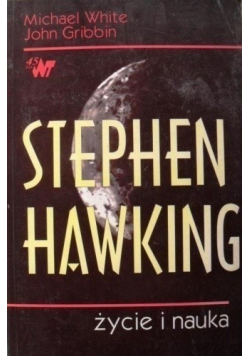 Stephen Hawking Życie i nauka