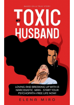 My Toxic Husband