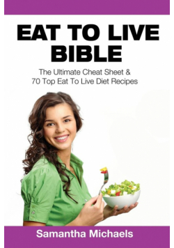Eat to Live Bible