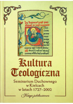 Kultura teologiczna Seminarium Duchownego w Kielcach 1727 - 2002