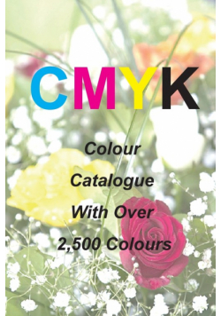 Cmyk Quick Pick Colour Catalogue with Over 2500 Colours