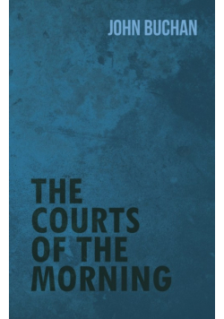 The Courts of the Morning