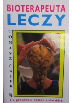 Bioterapeuta leczy