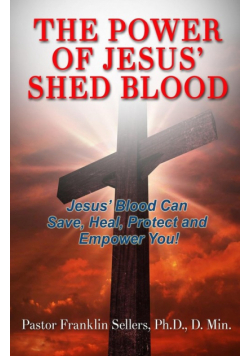 The Power of Jesus' Shed Blood