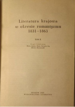 Literatura krajowa w okresie romantyzmu 1831-1863, tom II