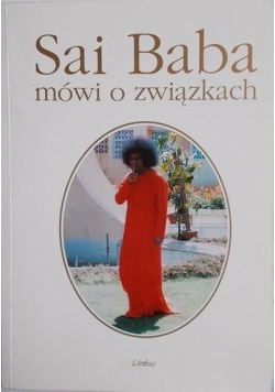 Sai Baba mówi o związkach autograf autora