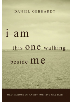 I Am This One Walking Beside Me