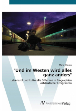 "Und im Westen wird alles ganz anders"