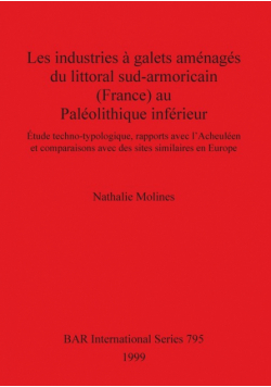 Les industries à galets aménagés du littoral sud-armoricain (France) au Paléolithique inférieur