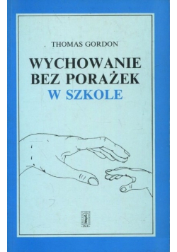 Wychowanie bez porażek w szkole