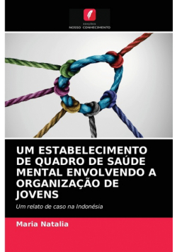 Um Estabelecimento De Quadro De Saúde Mental Envolvendo A Organização De Jovens