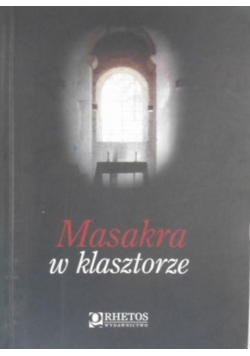 Masakra w klasztorze