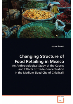 Changing Structure of Food Retailing in Mexico
