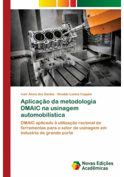 Aplicação da metodologia DMAIC na usinagem automobilística