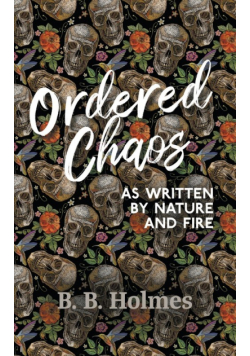 Ordered Chaos