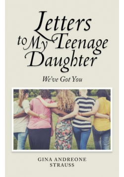 Letters to My Teenage Daughter