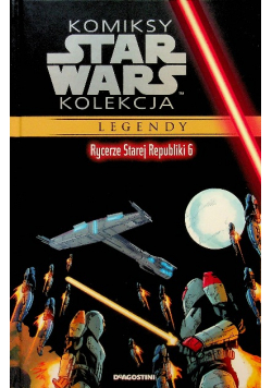 Komiksy Star Wars Kolekcja Legendy Tom 18 Rycerze Starej Republiki 6