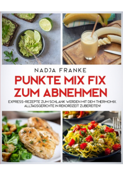 Punkte Mix Fix zum Abnehmen