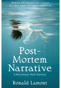 Post-Mortem Narrative