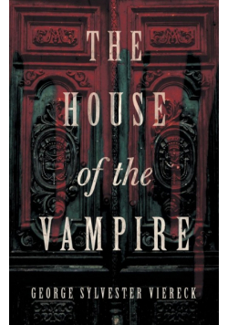 The House of the Vampire