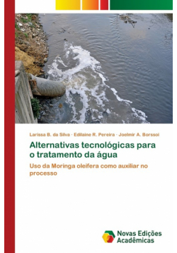 Alternativas tecnológicas para o tratamento da água