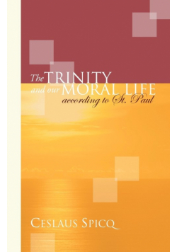 Trinity and Our Moral Life According to St. Paul