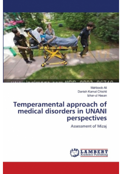 Temperamental approach of medical disorders in UNANI perspectives