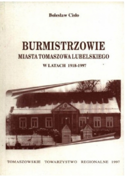 Burmistrzowie miasta Tomaszowa Lubelskiego