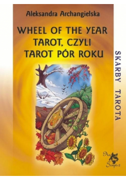 Wheel of the Year Tarot czyli Tarot Pór Roku