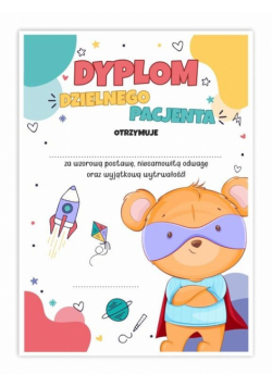 Dyplom A4 dzielnego pacjenta - Super Miś 10szt