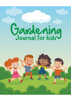 Gardening Journal For Kids