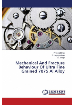 Mechanical and Fracture Behaviour of Ultra Fine Grained 7075 Al Alloy