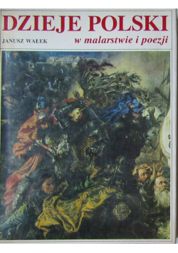 Dzieje Polski w malarstwie i poezji