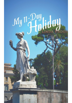 My 11-Day Holiday