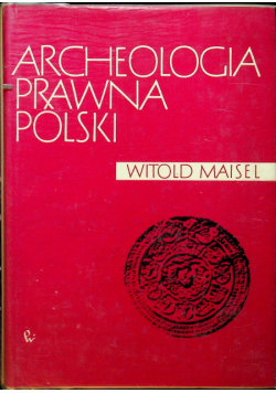 Archeologia prawna Polski