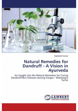 Natural Remedies for Dandruff - A Vision in Ayurveda