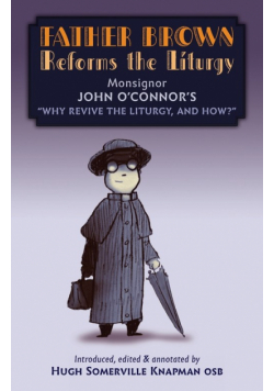 Father Brown Reforms the Liturgy