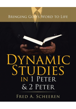 Dynamic Studies in 1 Peter & 2 Peter