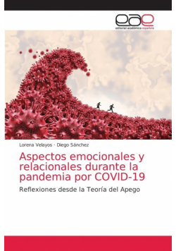 Aspectos emocionales y relacionales durante la pandemia por COVID-19