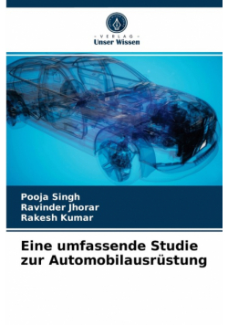 Eine umfassende Studie zur Automobilausrüstung