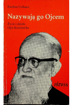 Nazywają go ojcem