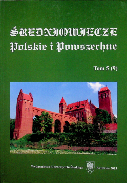 Średniowiecze polskie i powszechne Tom 5