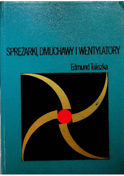 Sprężarki dmuchawy i wentylatory