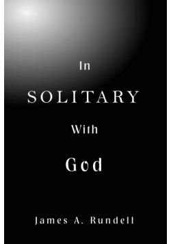 In Solitary With God