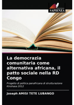 La democrazia comunitaria come alternativa africana, il patto sociale nella RD Congo